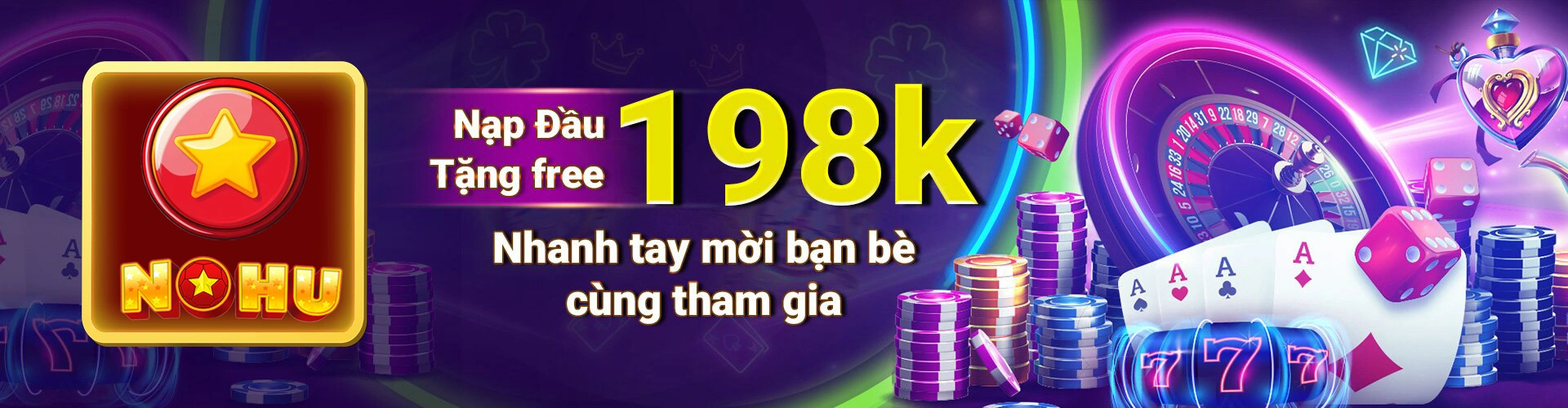 Nohu90 nạp đầu tặng free 198K